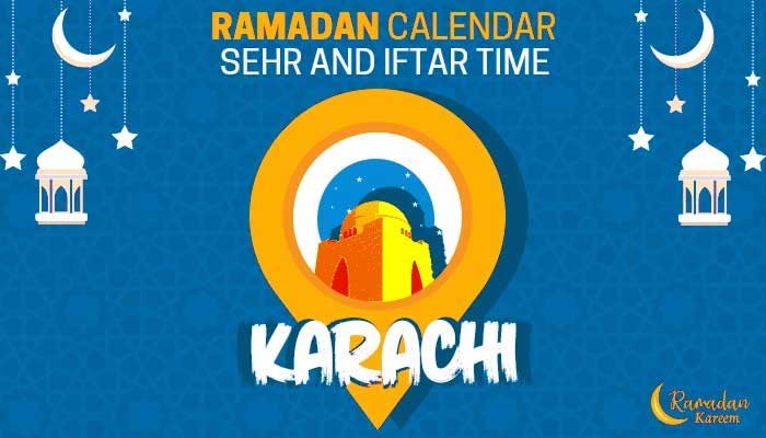 Ramadan Calendar 21 Sehri Iftar Timings In Karachi
