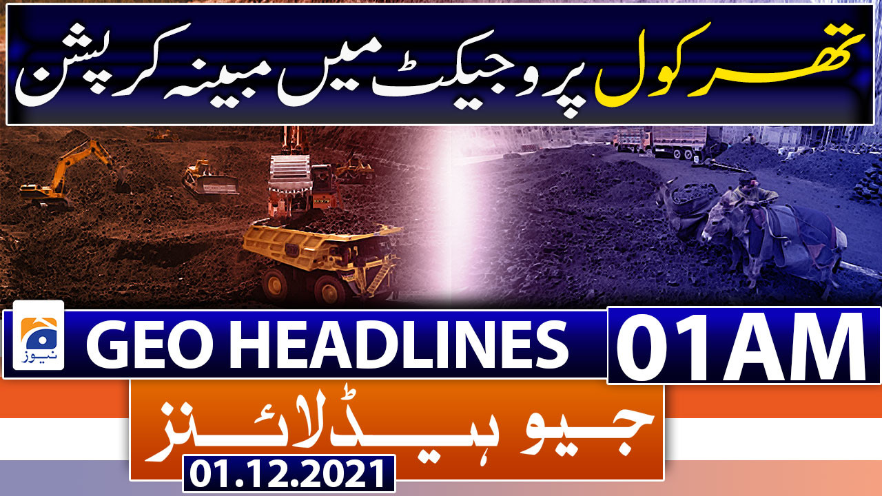 Geo Headlines 01 Am 1st December 2021 Tv Shows Geotv