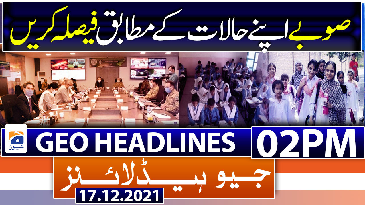 Geo News Headlines 02 Pm 17th Dec 2021 Tv Shows Geotv