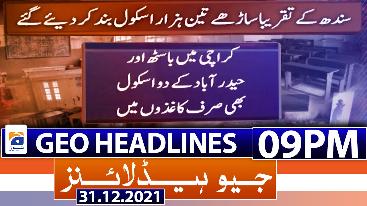 Geo Headlines 09 Pm 31st December 2021 Tv Shows Geotv