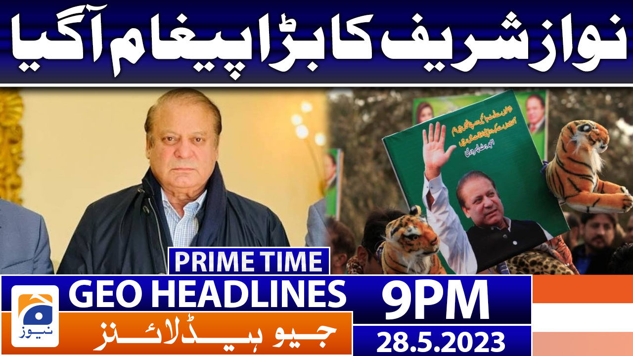 Geo News Headlines 9 Pm 28 May 2023 Tv Shows Geotv