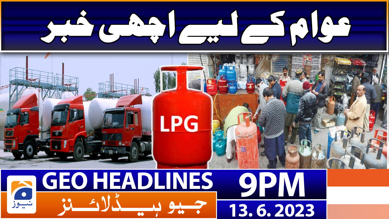 Geo News Headlines 9 PM | 13 June 2023 | TV Shows - geo.tv