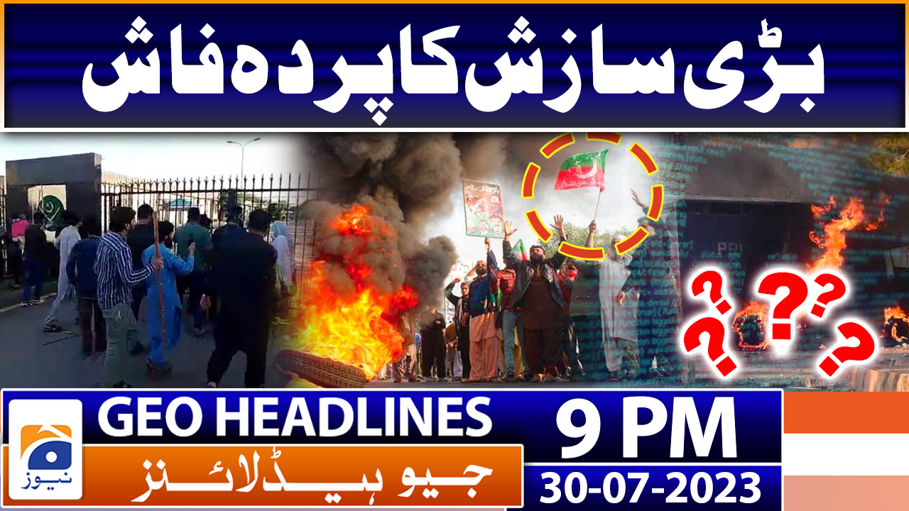 Geo News Headlines 9 Pm 30 July 2023 Tv Shows Geotv