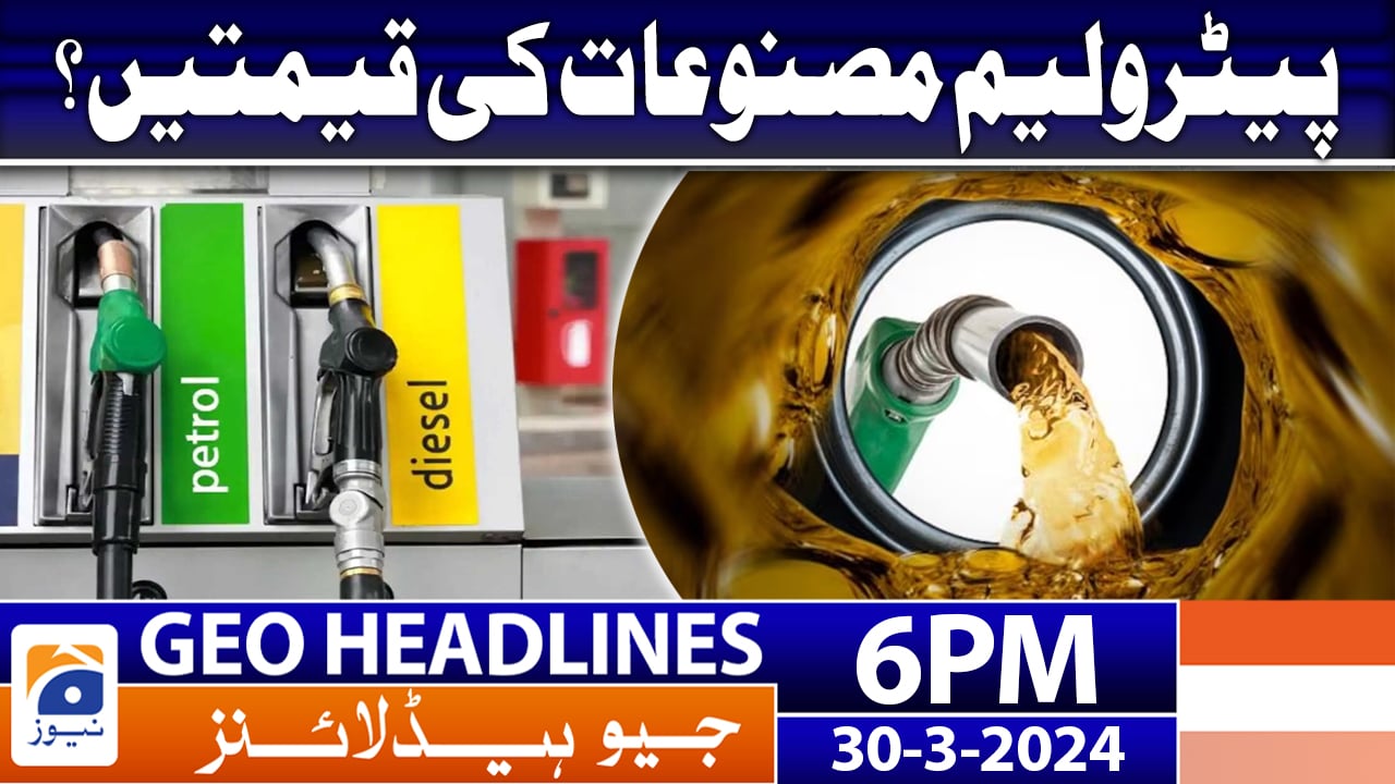 Geo News Headlines 6 PM 30 March 2024