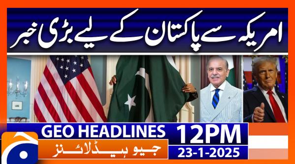 Geo News 12 PM Headlines | 23 Jan 2025