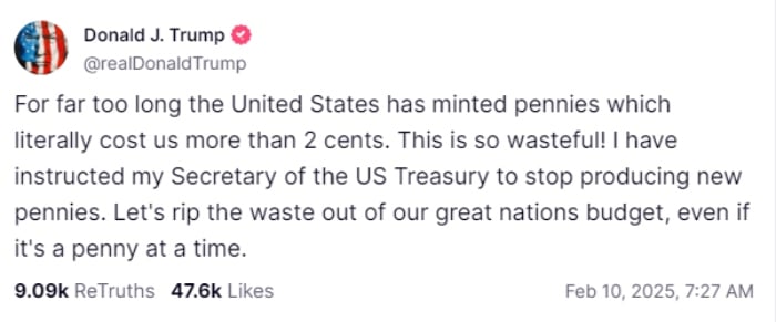 US President Donald Trumps post on halting production of the US penny, on February 10, 2025. — Truth Social/@realDonaldTrump