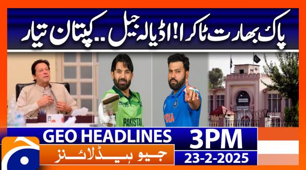 Geo Headlines 3PM | 23 February 2025 | #GEONEWS