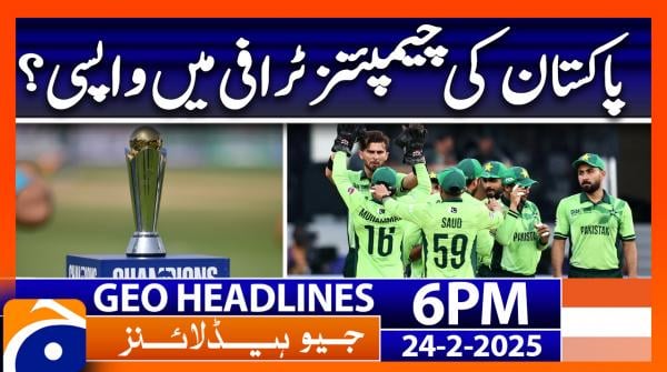 Geo News 6 PM Headlines | 24 Feb 2025